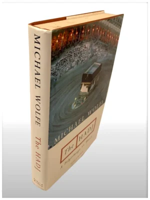 The Hadj – A Pilgrimage To Mecca