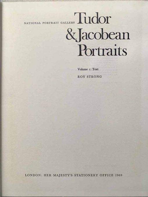 Tudor and Jacobean Portraits – 2 Volume Set