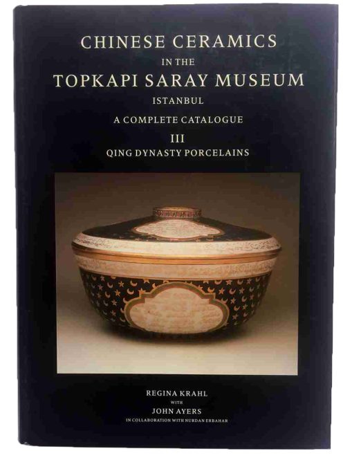 Chinese Ceramics In The Topkapi Saray Museum - 3 Volume Set