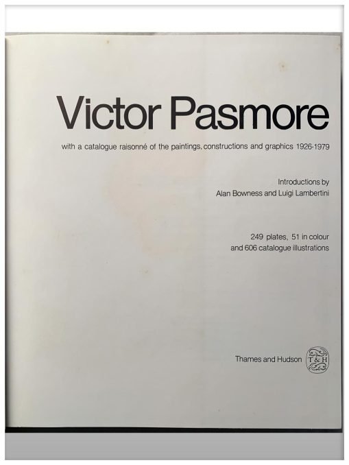 Victor Pasmore With A Catalogue Raisonne Of The Paintings, Constructions And Graphics, 1926-1979