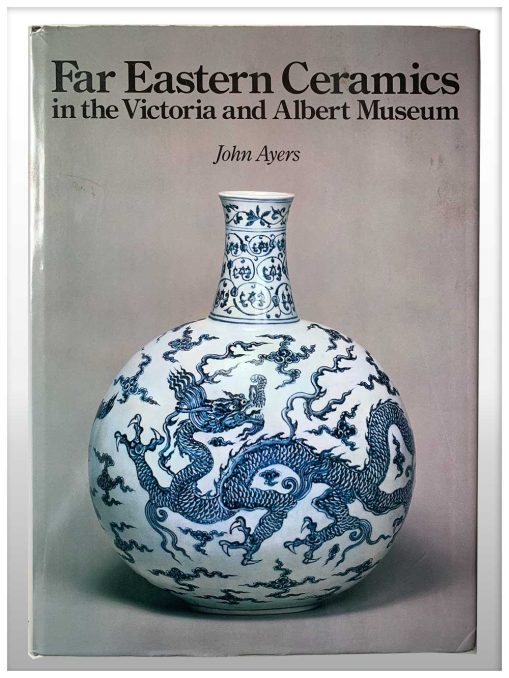 Far Eastern Ceramics in the Victoria and Albert Museum