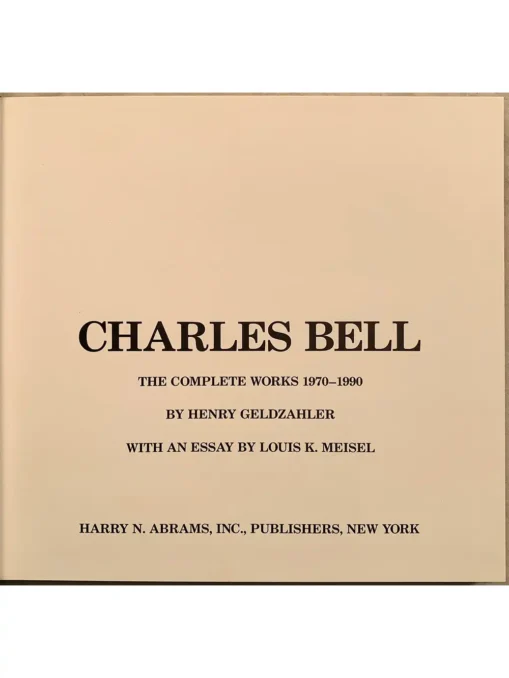 Chalres Bell the Complete Works 1970-1990