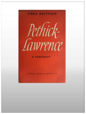 Pethick- Lawrence A Portrait