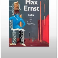 Max Ernst Dada and the Dawn of Surrealism