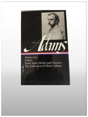 Adams-Novels Mont Saint Michel, The Education (The Library of America)
