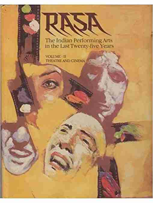 Rasa the Indian Performing Arts in the Last 25 Years – 2 Volume Set
