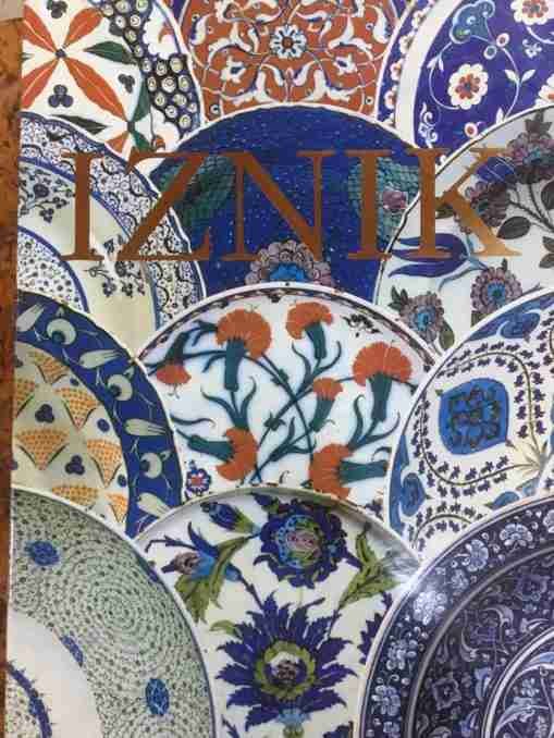 Buy Iznik – The Pottery Of Ottoman Turkey Book - Rare Books Finder