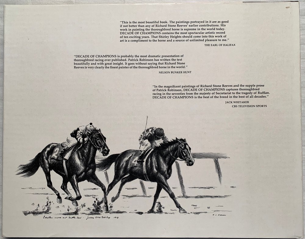 Decade Of Champions The Greatest Years In The History Of Thoroughbred Racing, 1970-1980