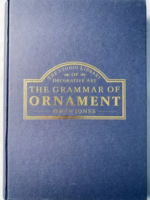 The Grammar Of Ornament Illustrated By Examples From Various Styles Of Ornament.