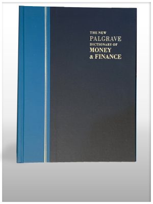 The New Palgrave Dictionary Of Money and Finance – 3 Volume Set