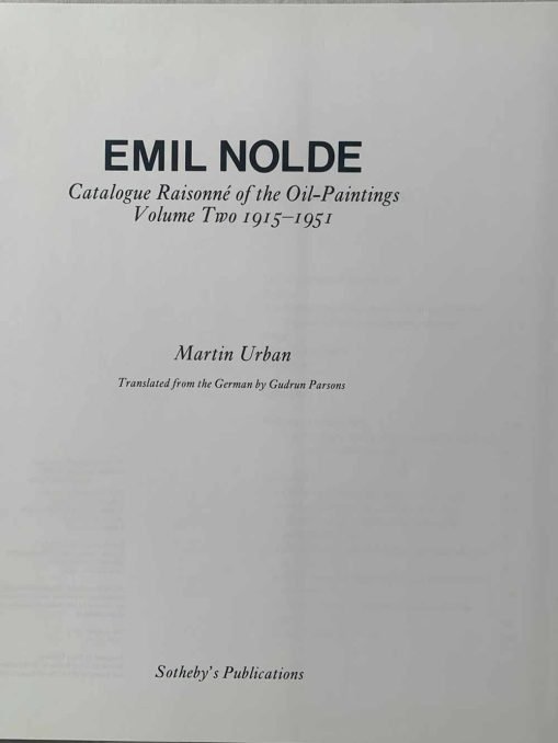 Emil Nolde Catalogue Raisonne Of The Oil Paintings – 2 Volume Set
