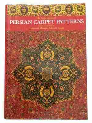 The Encyclopedia Of Persian Carpet Patterns