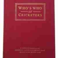 Who’s Who Of Cricketers, A Complete Record Of All Cricketers Who Have Played First Class Cricket In The British Isles - Image 2