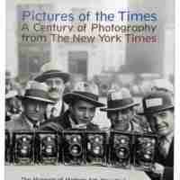 Pictures Of The Times A Century Of Photography From The New York Times