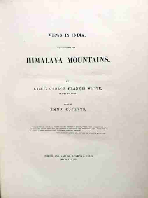 Views in India, Chiefly among the Himalayan Mountains (2 Copies)
