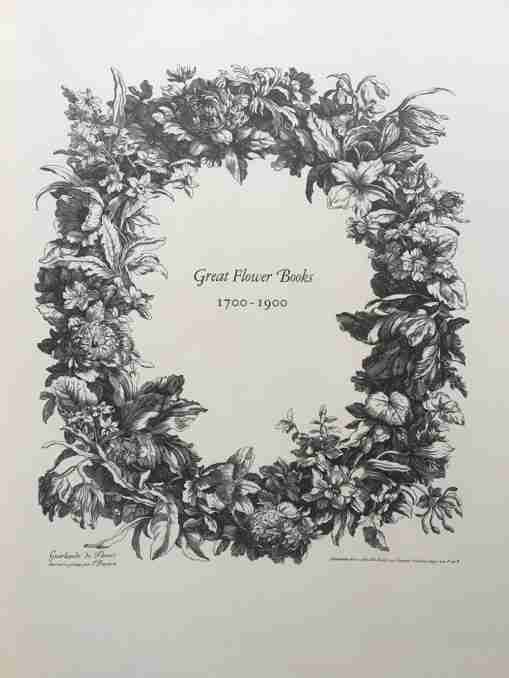 Buy Great Flower Books 1700-1900. A Bibliographical Record of Two Centuries of Finely-Illustrated Flower Books.