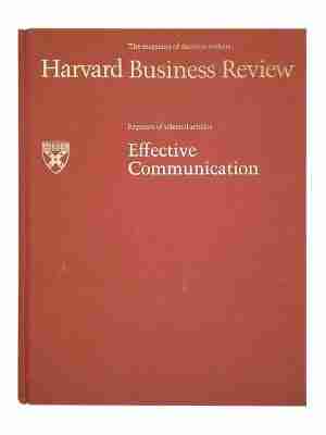 Harvard Business Review: Effective Communication