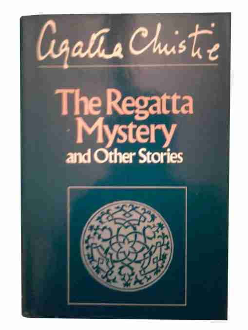 Agatha Christie: The Regatta Mystery and Other Stories