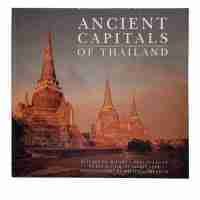 Ancient Capitals of Thailand