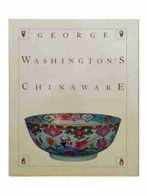 George Washington’s Chinaware