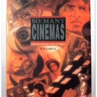 So Many Cinemas the Motion Picture in India