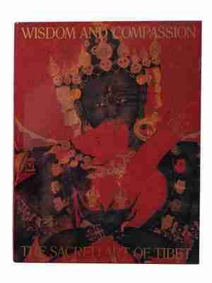 The Sacred Art of Tibet, Wisdom and Compassion