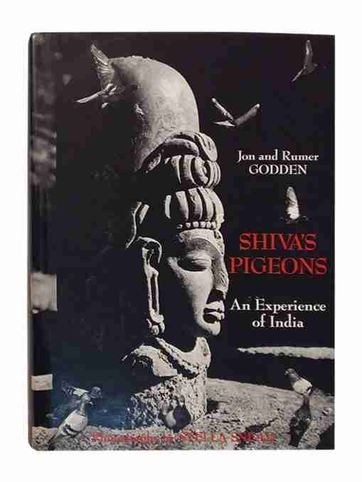 Shiva’s Pigeons an Experience of India