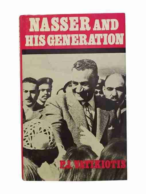 Nasser and his Generation