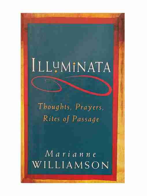 Illuminata thoughts, Prayers, Rites of Passage