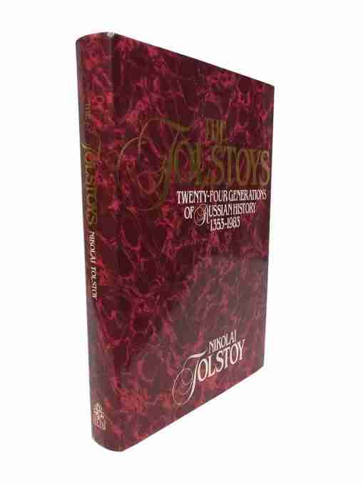 The Tolstoys Twenty-four Generations of Russian History 1353-1983