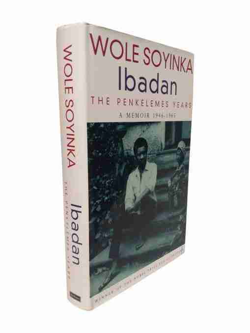 Ibadan The Penkelemes Years A Memoir 1946-1965