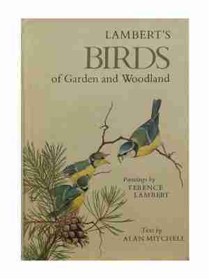 Lambert’s Birds Of Garden And Woodland