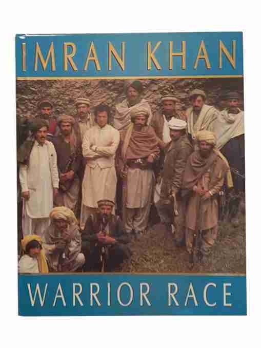 Warrior Race, A Journey Through The Land Of The Tribal Pathans