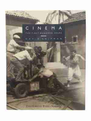 Cinema, The First Hundred Years