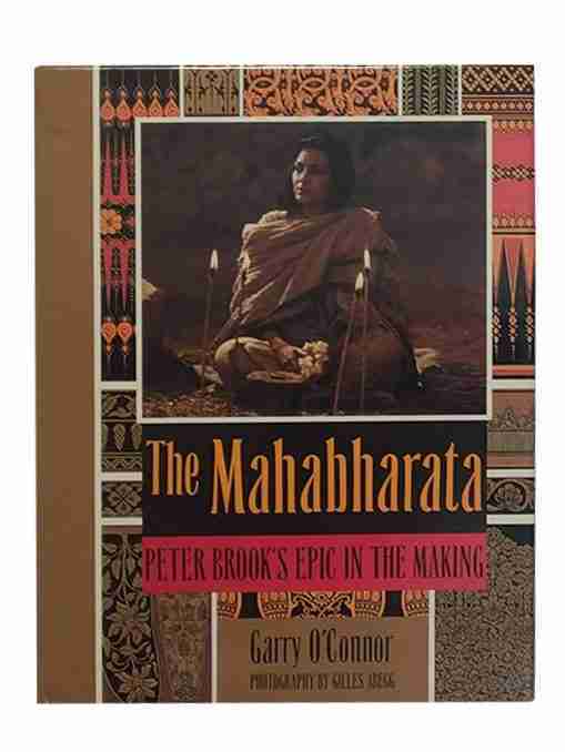 The Mahabharata, Peter Brook’s Epic In The Making