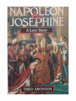 Napoleon And Josephine A Love Story