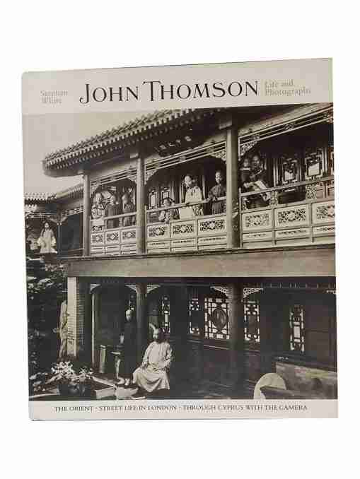 John Thomson, Life And Photographs, The Orient, Street Life In London, Through Cyprus With The Camera