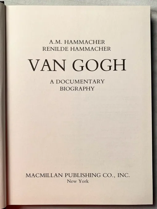 Van Gogh, A Documentary Biography