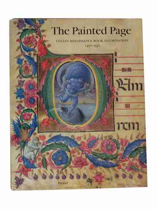 The Painted Page, Italian Renaissance Book Illumination, 1450-1550