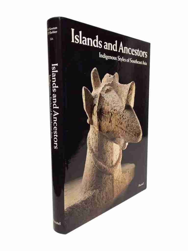Islands And Ancestors, Indigenous Styles of Southeast Asia