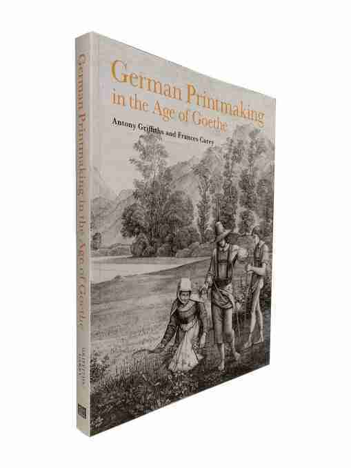 German Printmaking In The Age Of Goethe