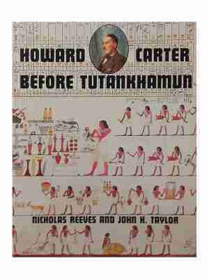 Howard Carter Before Tutankhamun