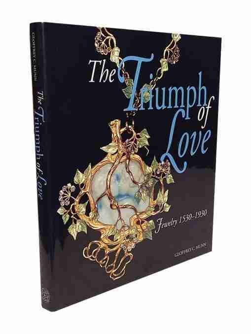 The Triumph Of Love Jewelry 1530-1930