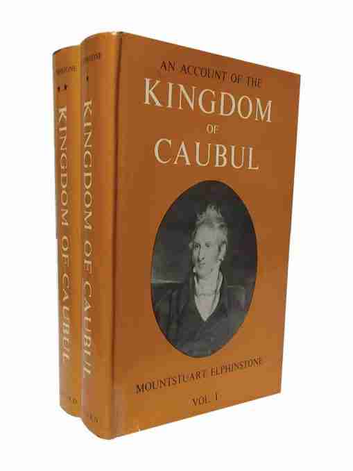 An Account Of The Kingdom Of Caubul – 2 Volume Set