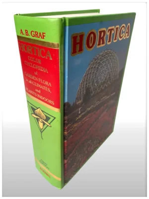 Hortica color cyclopedia of garden flora in all climates worldwide and exotic plants indoors