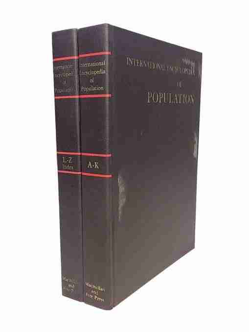International Encyclopedia Of Population – 2 Volume Set