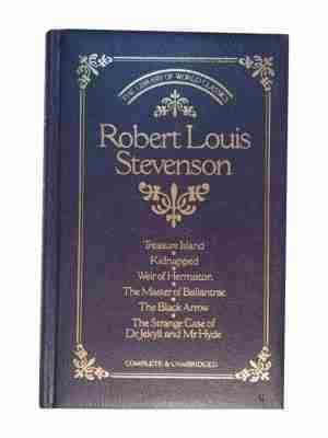 The Library Of World Classics ….Robert Louis Stevenson