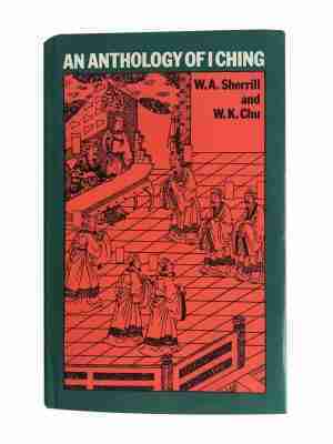 An Anthology Of I Ching