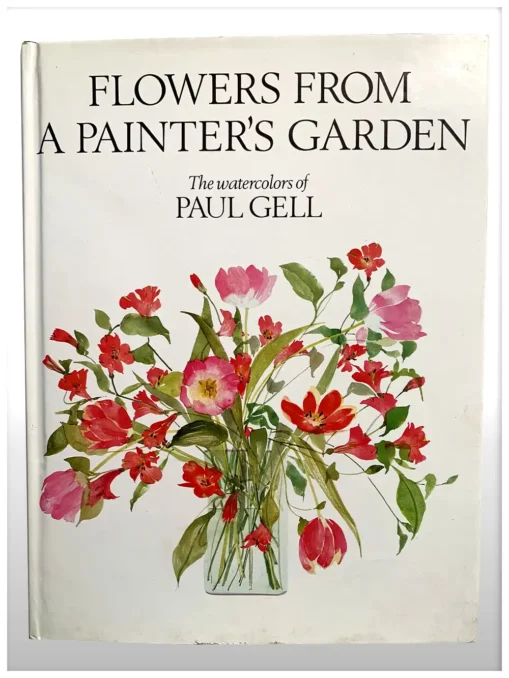 Flowers From A Painter’s Garden