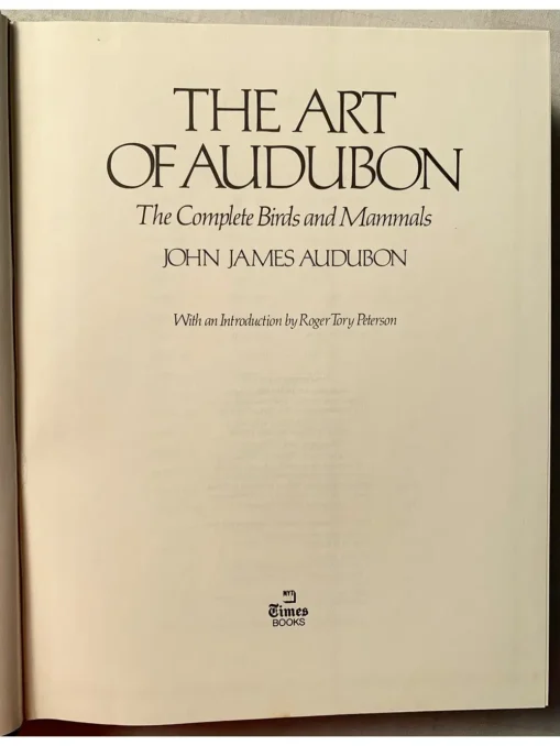 The art of Audubon the complete birds and mammals